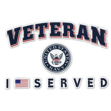 Load image into Gallery viewer, Navy Veteran I Served Decal